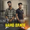 About Bamb Bande Song